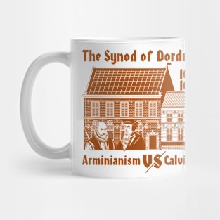 Reformed christian art. Dort synod of 1618. Arminians vs. Calvinists. Mug